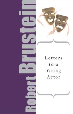 Letters to a Young Actor (Art of Mentoring (Paperback))