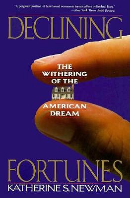 Declining Fortunes: The Withering Of The American Dream