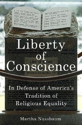 Liberty of Conscience: In Defense of America's Tradition of Religious Equality