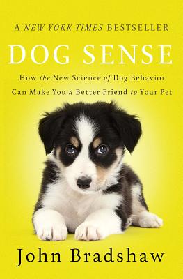 Image for Dog Sense: How the New Science of Dog Behavior Can Make You A Better Friend to Your Pet