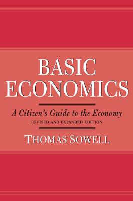 Image for Basic Economics A Citizen's Guide to the Economy