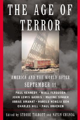 The Age of Terror: America and the World After September 11
