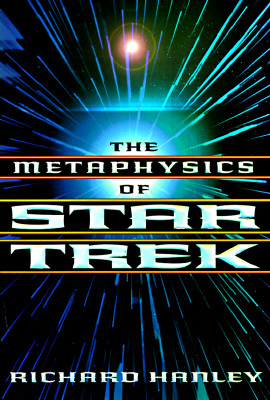 Metaphysics of Star Trek