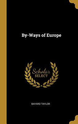 By-Ways of Europe