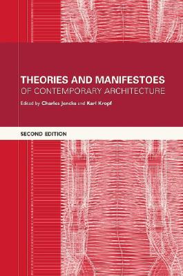 Theories and Manifestoes of Contemporary Architecture