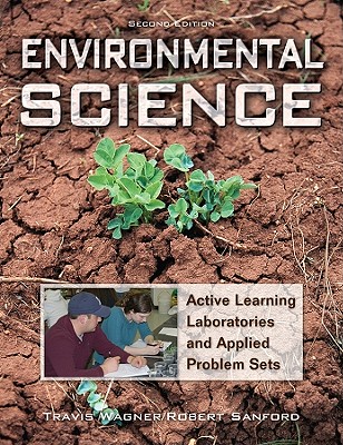 Image for Environmental Science: Active Learning Laboratories and Applied Problem Sets Environmental Science: Active Learning Laboratories and Applied Problem Sets