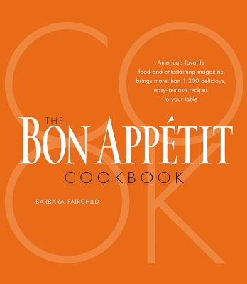 The Bon Appetit Cookbook