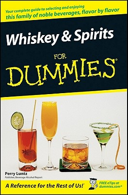 Whiskey and Spirits for Dummies