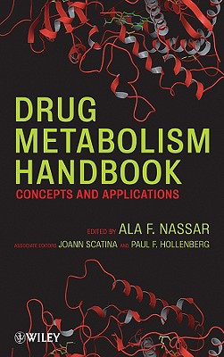 Drug Metabolism Handbook: Concepts and Applications