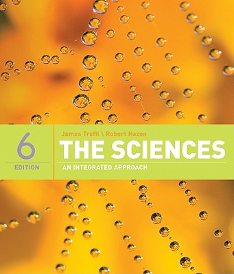 Image for The Sciences; The Sciences An Integrated Approach The Sciences; The Sciences An Integrated Approach