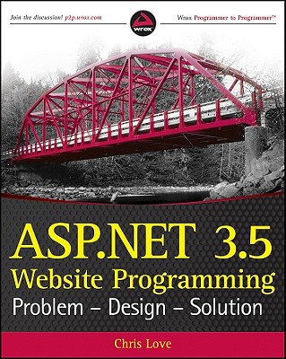 ASP.NET 3.5 Website Programming: Problem - Design - Solution
