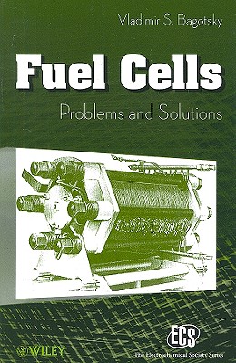 Fuel Cells: Problems and Solutions