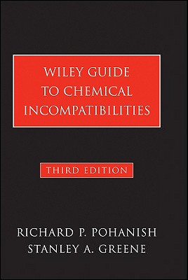 Image for Wiley Guide to Chemical Incompatibilities Wiley Guide to Chemical Incompatibilities