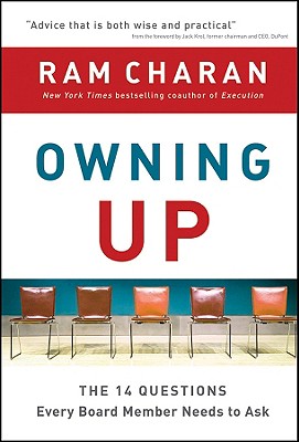 Owning Up: The 14 Questions Every Board Member Needs to Ask