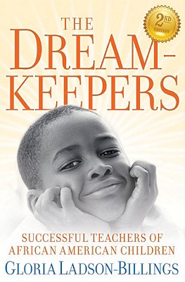 Image for The Dreamkeepers: Successful Teachers of African American Children