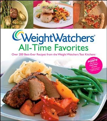 Image for Weight Watchers All-Time Favorites: Over 200 Best-Ever Recipes from the Weight Watchers Test Kitchens