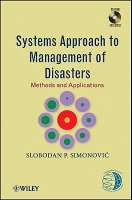 Systems Approach to Management of Disasters: Methods and Applications