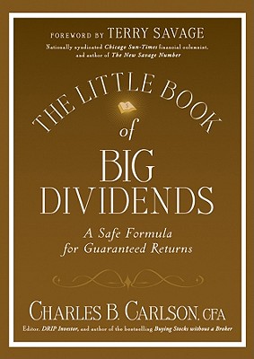 Image for Little Book of Big Dividends: A Safe Formula for Guaranteed Returns Little Book of Big Dividends: A Safe Formula for Guaranteed Returns