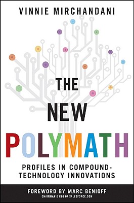 New Polymath: Profiles in Compound-Technology Innovations