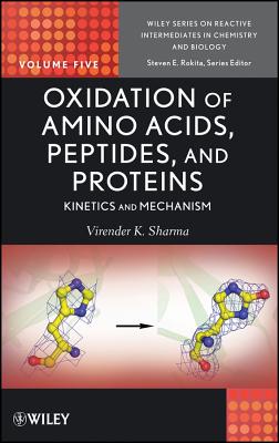 Oxidation of Amino Acids, Peptides, and Proteins: Kinetics and Mechanism
