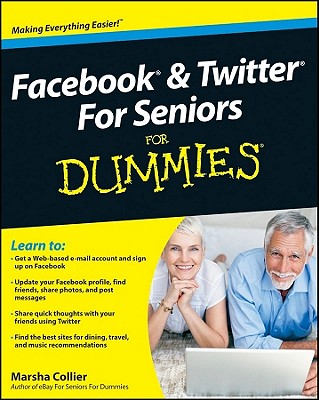 Facebook and Twitter For Seniors For Dummies