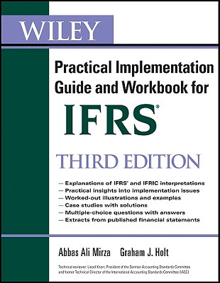Wiley IFRS: Practical Implementation Guide and Workbook (Wiley Regulatory Reporting)