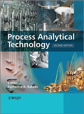 Process Analytical Technology: Spectroscopic Tools and Implementation Strategies for the Chemical and Pharmaceutical Industries