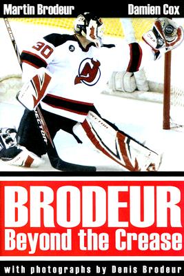 Brodeur: Beyond the Crease: US Edition