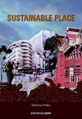 Sustainable Place: A Place of Sustainable Development