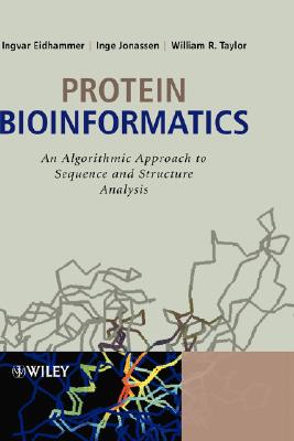Image for Protein Bioinformatics: An Algorithmic Approach to Sequence and Structure Analysis Protein Bioinformatics: An Algorithmic Approach to Sequence and Structure Analysis