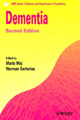 Dementia 2e (Wpa Series, Evidence and Experience in Psychiatry, V. 3)
