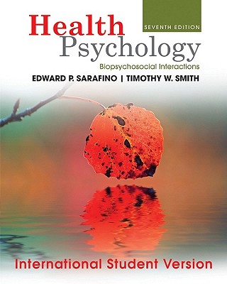 Health Psychology: Biopsychosocial Interactions