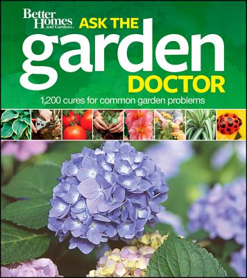 Image for Ask the Garden Doctor (Better Homes and Gardens Gardening)