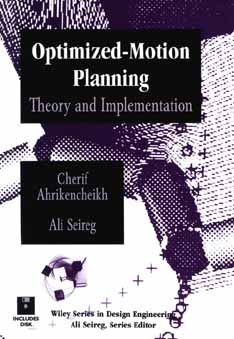 Optimized-Motion Planning: Theory and Implementation (Design Engineering)
