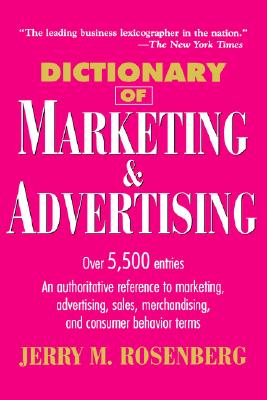 Dictionary of Marketing and Advertising