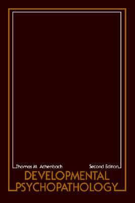 Developmental Psychopathology 2E
