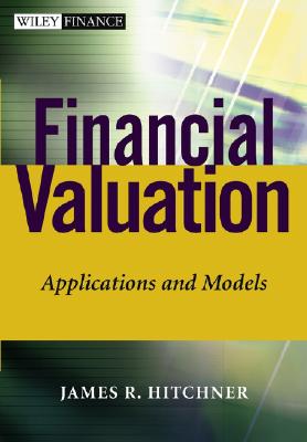 Financial Valuation: Applications and Models (Wiley Finance)