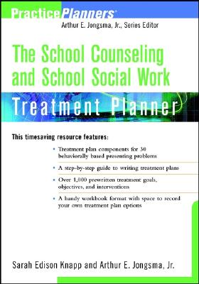 The School Counseling and School Social Work Treatment Planner (Practice Planners)