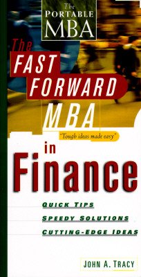 The Fast Forward MBA in Finance (Fast Forward MBA Series)
