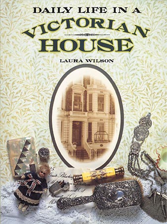 Image for Daily Life in a Victorian House