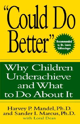 Image for "Could Do Better": Why Children Underachieve and What to Do About It