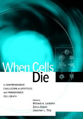 When Cells Die: A Comprehensive Evaluation of Apoptasis and Programmed Cell Death