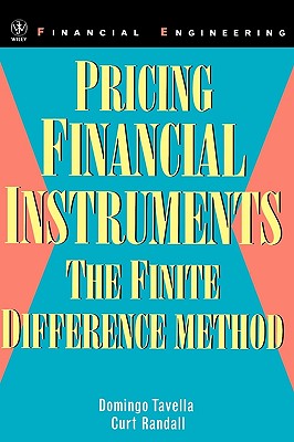 Pricing Financial Instruments: The Finite Difference Method (Wiley Series in Financial Engineering)