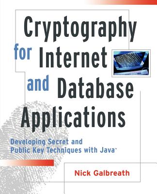 Cryptography for Internet and Database Applications