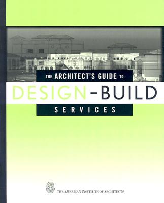 Image for The Architect's Guide to Design-Build Services