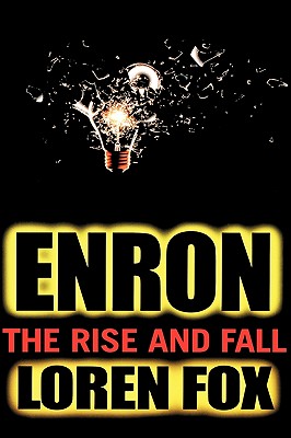 Enron: The Rise and Fall