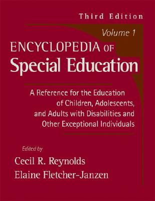 Encyclopedia of Special Education, Vol. 1 (2nd Edition)