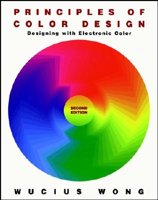 Principles of Color Design: Designing with Electronic Color