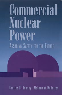 Commercial Nuclear Power: Assuring Safety for the Future