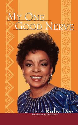 Dee My One Good Nerve (Inscribed)